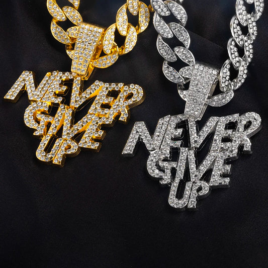 Hip Hop Men Women NEVER GIVE UP Letter Pendant Necklace Iced Out Bling Crystal 13mm Cuban Link Chain Necklaces Rock Jewelry Gift